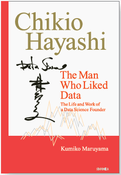 Chikio Hayashi The Man WhoLiked Data